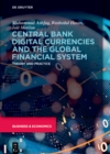 Central Bank Digital Currencies and the Global Financial System : Theory and Practice - eBook