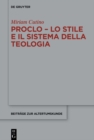 Proclo - Lo stile e il sistema della teologia - eBook