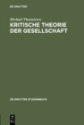 Kritische Theorie der Gesellschaft : Zwei Studien - eBook