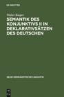 Semantik des Konjunktivs II in Deklarativsatzen des Deutschen - eBook
