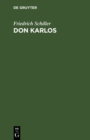 Don Karlos : Infant von Spanien - eBook