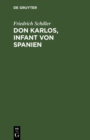 Don Karlos, Infant von Spanien - eBook