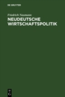 Neudeutsche Wirtschaftspolitik - eBook