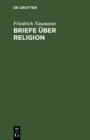 Briefe uber Religion - eBook