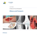 AO Manual of Fracture Management - Elbow & Forearm - Book