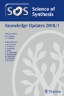 Science of Synthesis Knowledge Updates 2016 Vol. 1 - Book