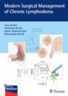 Modern Surgical Management of Chronic Lymphedema - Book