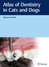 Atlas of Dentistry in Cats and Dogs - eBook