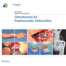 Osteotomies for Posttraumatic Deformities - eBook