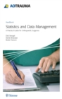 AO Trauma - Statistics and Data Management : A Practical Guide for Orthopaedic Surgeons - eBook
