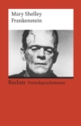 Frankenstein; or, The Modern Prometheus : Reclams Rote Reihe - Fremdsprachentexte - eBook