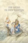 Die Reise in den Westen : Roman - eBook