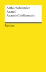 Anatol. Anatols Groenwahn : Reclams Universal-Bibliothek - eBook