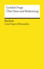 Uber Sinn und Bedeutung : Reclam Great Papers Philosophie - eBook