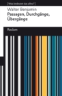 Passagen, Durchgange, Ubergange. Eine Auswahl : [Was bedeutet das alles?] - eBook