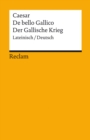 De bello Gallico / Der Gallische Krieg : Lateinisch/Deutsch - eBook