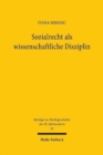 Sozialrecht als wissenschaftliche Disziplin : Die Anfange 1918-1933 - Book