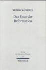 Das Ende der Reformation : Magdeburgs "Herrgotts Kanzlei" (1548-1551/2) - Book