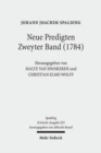 Kritische Ausgabe : 2. Abteilung: Predigten. Band 3: Neue Predigten. Zweyter Band (1784) - Book