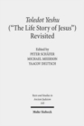 Toledot Yeshu ("The Life Story of Jesus") Revisited : A Princeton Conference - Book