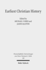 Earliest Christian History : History, Literature, and Theology. Essays from the Tyndale Fellowship in Honor of Martin Hengel - Book