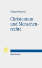 Christentum und Menschenrechte : Schoepfungs- oder Lernprozess? - Book