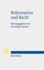Reformation und Recht : Ein Beitrag zur Kontroverse um die Kulturwirkungen der Reformation - Book