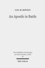 An Apostle in Battle : Paul and Spiritual Warfare in 2 Corinthians 12:1-10 - Book