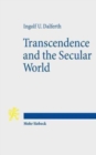 Transcendence and the Secular World : Life in Orientation to Ultimate Presence - Book