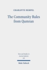 The Community Rules from Qumran : A Commentary - Book