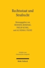 Rechtsstaat und Strafrecht : Anforderungen und Anfechtungen - Book