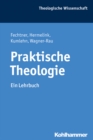 Praktische Theologie : Ein Lehrbuch - eBook