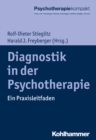 Diagnostik in der Psychotherapie : Ein Praxisleitfaden - eBook
