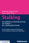 Stalking : Ein Leitfaden zur Risikobewertung von Stalkern - das "Stalking Risk Profile" - eBook