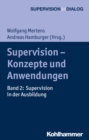 Supervision - Konzepte und Anwendungen : Band 2: Supervision in der Ausbildung - eBook