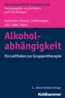 Alkoholabhangigkeit : Ein Leitfaden zur Gruppentherapie - eBook