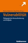 Vulnerabilitat : Padagogische Herausforderungen - eBook