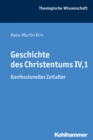 Geschichte des Christentums IV,1 : Konfessionelles Zeitalter - eBook