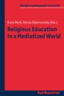 Religious Education in a Mediatized World - eBook