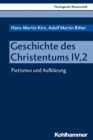 Geschichte des Christentums IV,2 : Pietismus und Aufklarung - eBook