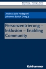 Personzentrierung - Inklusion - Enabling Community - eBook