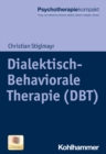 Dialektisch-Behaviorale Therapie (DBT) - eBook