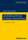 Landesbauordnung fur Baden-Wurttemberg : Kurzkommentar mit weiteren fur das Bauen wichtigen Vorschriften - eBook