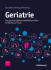 Geriatrie : Das gesamte Spektrum der Altersmedizin fur Klinik und Praxis - eBook