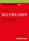 BIG FIRELINER : Multifunktionsgurt fur die Feuerwehr - eBook