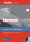 Der Bergkristall - Leseheft mit Audio-CD - Book