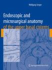 Endoscopic and microsurgical anatomy of the upper basal cisterns - eBook