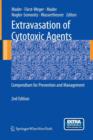 Extravasation of Cytotoxic Agents : Compendium for Prevention and Management - Book