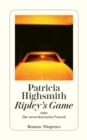 Ripley's Game oder Der amerikanische Freund - eBook