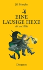 Eine lausige Hexe eilt zu Hilfe - eBook